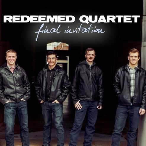 Final Invitation - CD – Redeemed Quartet Music Store