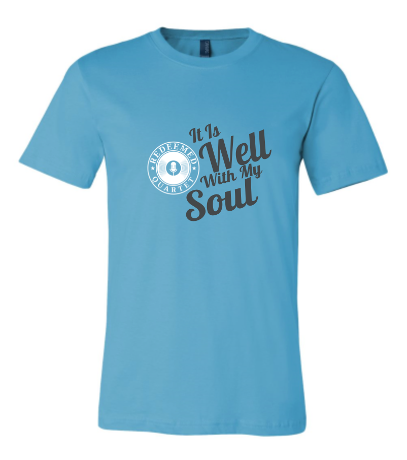 Turquoise "It Is Well" T-Shirt